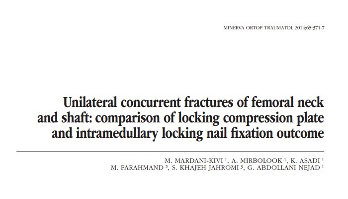 Unilateral concurrent fractures of femoral neck and shaft, comparison of locking compression plate and intramedullary locking nail fixation outcome