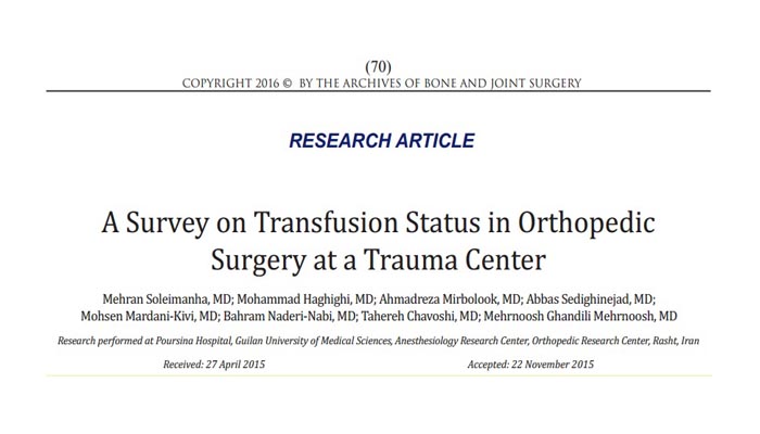 A Survey on Transfusion Status in Orthopedic Surgery at a Trauma Center