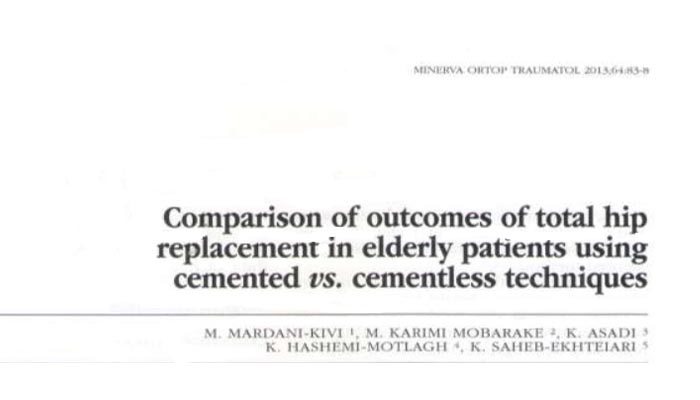 Comparison of outcomes of total hip replacement in elderly patients using , emented vs. cementless techniques