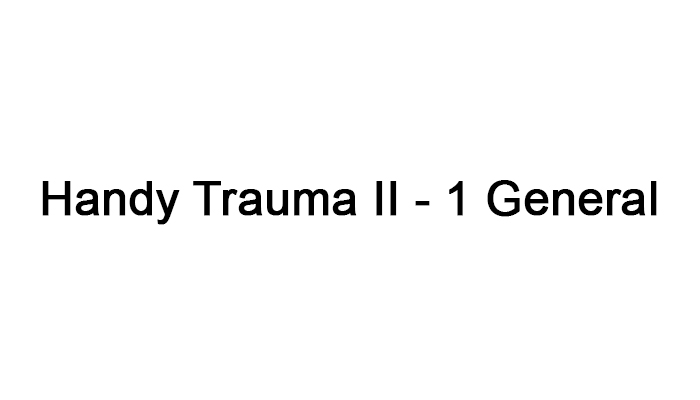 Handy Trauma II - 1 General