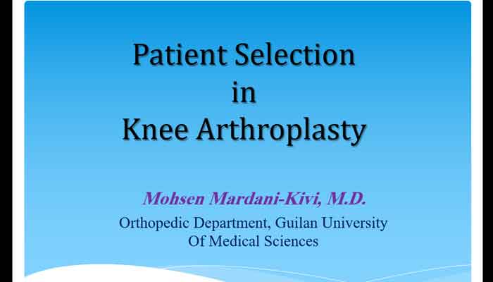 Patient Selection in Knee Arthroplasty