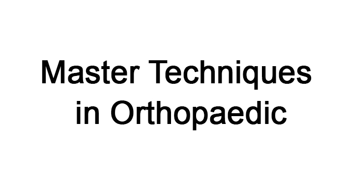 Master Techniques  in Orthopaedic